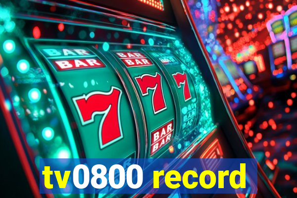 tv0800 record